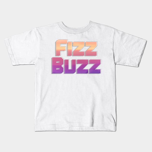 Fizz Buzz Kids T-Shirt by afternoontees